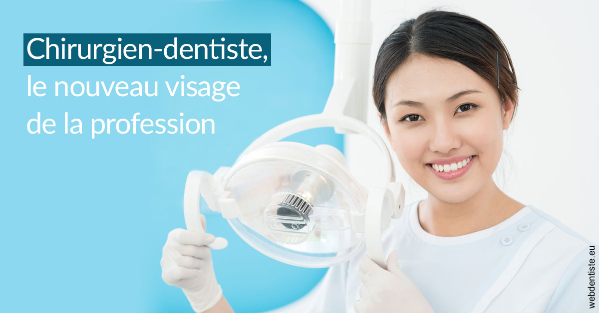 https://dr-nicolas-cecile.chirurgiens-dentistes.fr/Le nouveau visage de la profession 2